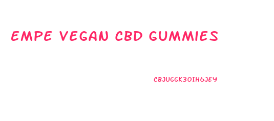 Empe Vegan Cbd Gummies