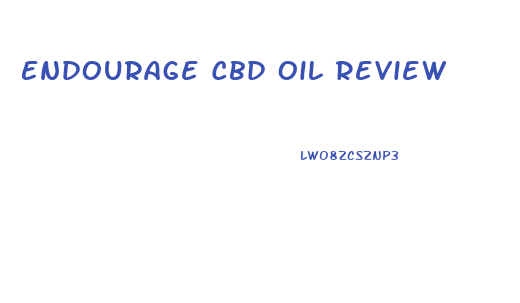 Endourage Cbd Oil Review