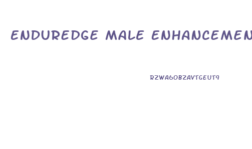 Enduredge Male Enhancement Cbd Gummies