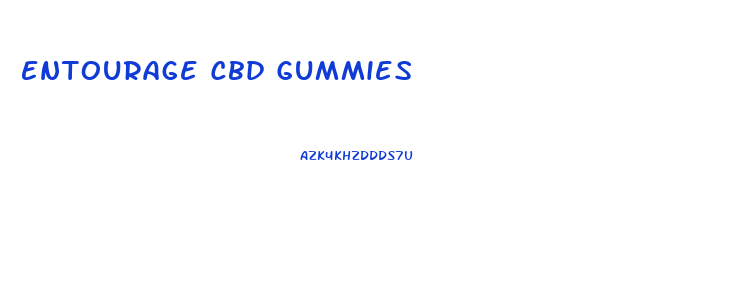 Entourage Cbd Gummies