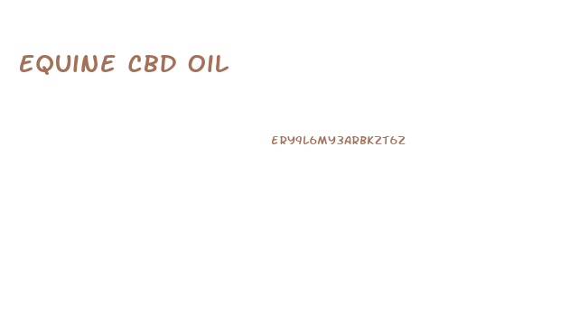 Equine Cbd Oil