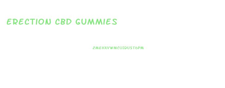 Erection Cbd Gummies