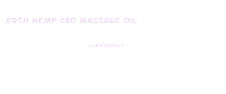 Erth Hemp Cbd Massage Oil