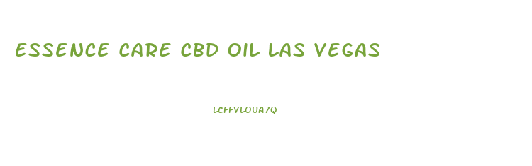 Essence Care Cbd Oil Las Vegas