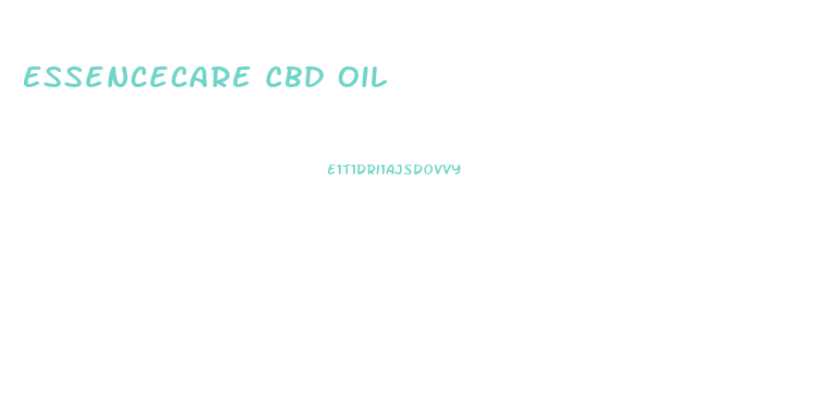 Essencecare Cbd Oil