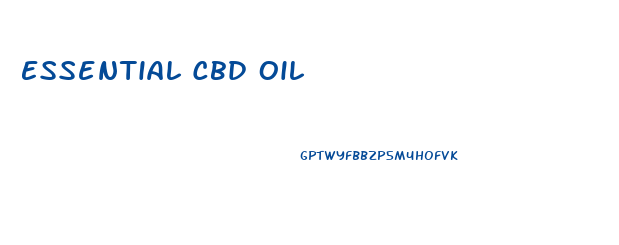 Essential Cbd Oil