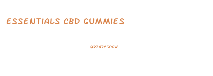 Essentials Cbd Gummies
