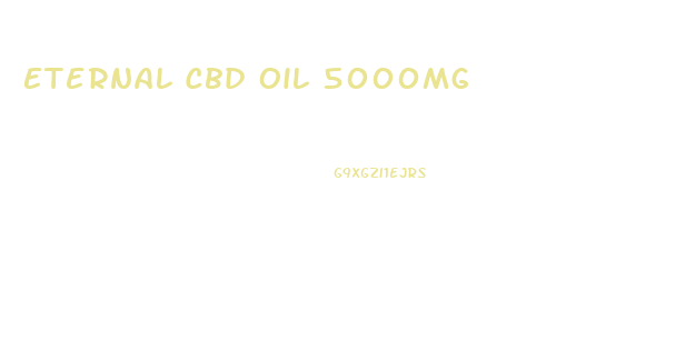 Eternal Cbd Oil 5000mg