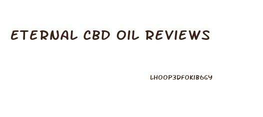 Eternal Cbd Oil Reviews