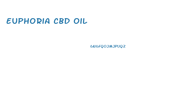 Euphoria Cbd Oil