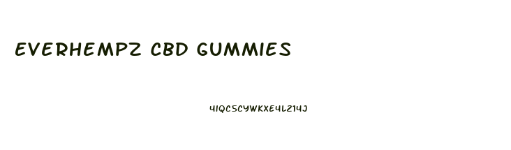 Everhempz Cbd Gummies