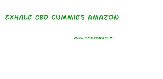 Exhale Cbd Gummies Amazon