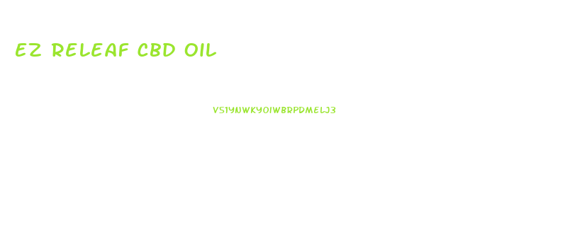 Ez Releaf Cbd Oil