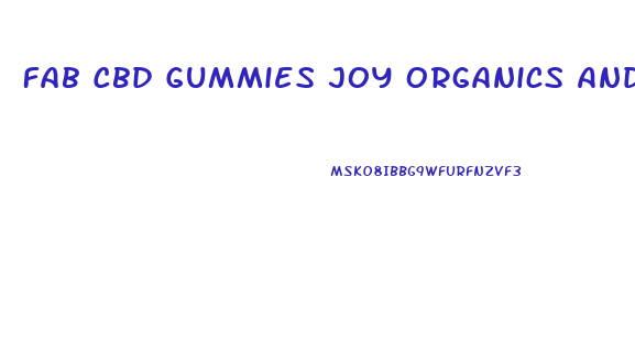 Fab Cbd Gummies Joy Organics And Sunday Scaries Gummies Review
