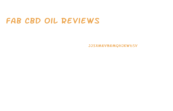 Fab Cbd Oil Reviews