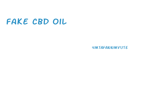 Fake Cbd Oil