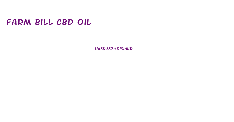 Farm Bill Cbd Oil