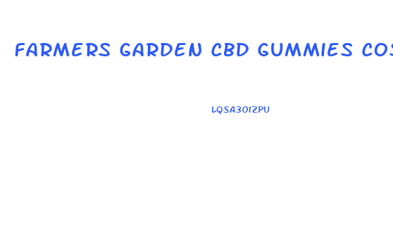 Farmers Garden Cbd Gummies Cost