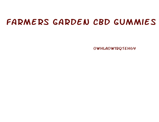 Farmers Garden Cbd Gummies Ingredients List