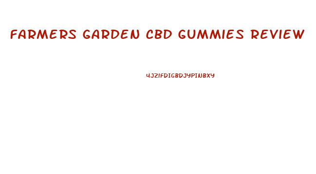 Farmers Garden Cbd Gummies Review