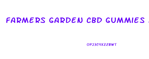 Farmers Garden Cbd Gummies Side Effects