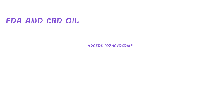 Fda And Cbd Oil
