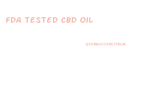 Fda Tested Cbd Oil