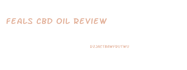 Feals Cbd Oil Review