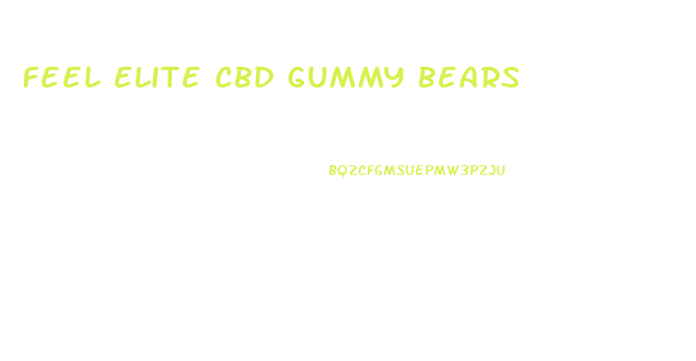 Feel Elite Cbd Gummy Bears