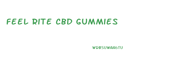 Feel Rite Cbd Gummies