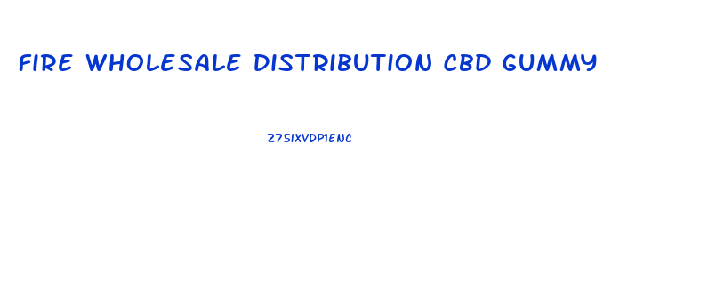 Fire Wholesale Distribution Cbd Gummy