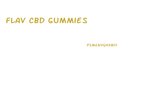 Flav Cbd Gummies