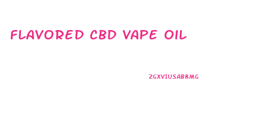 Flavored Cbd Vape Oil