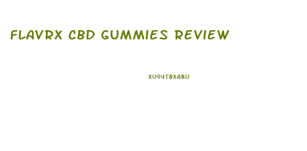 Flavrx Cbd Gummies Review