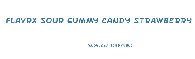 Flavrx Sour Gummy Candy Strawberry Belts Cbd