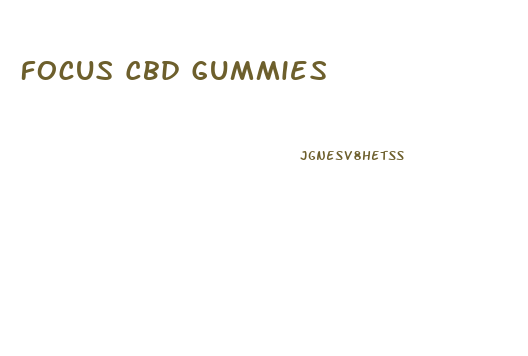 Focus Cbd Gummies