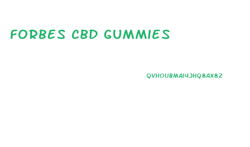 Forbes Cbd Gummies