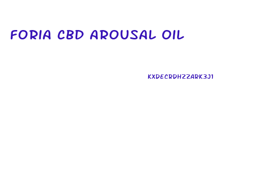 Foria Cbd Arousal Oil