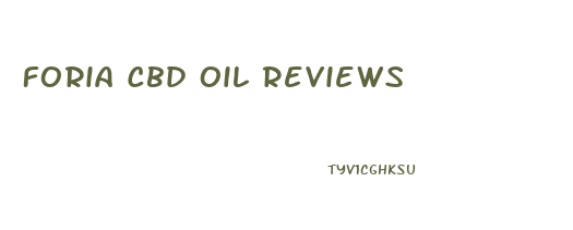 Foria Cbd Oil Reviews