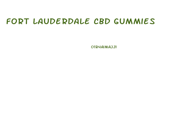 Fort Lauderdale Cbd Gummies
