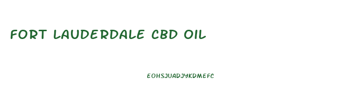 Fort Lauderdale Cbd Oil