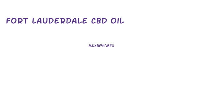 Fort Lauderdale Cbd Oil