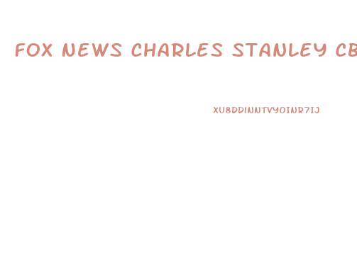 Fox News Charles Stanley Cbd Gummies