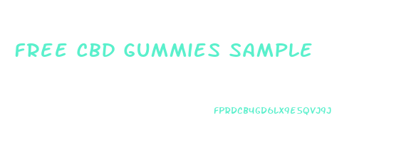 Free Cbd Gummies Sample