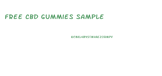 Free Cbd Gummies Sample