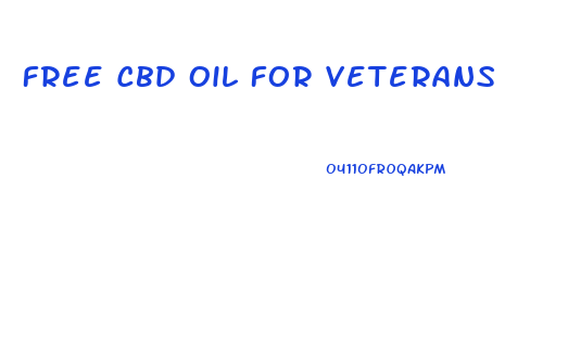 Free Cbd Oil For Veterans
