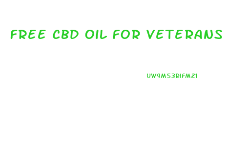 Free Cbd Oil For Veterans