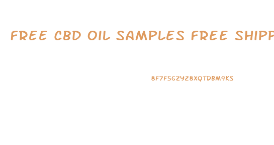 Free Cbd Oil Samples Free Shipping