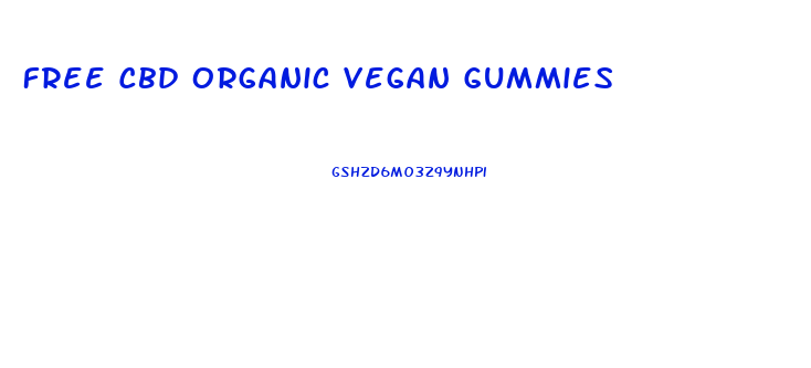 Free Cbd Organic Vegan Gummies