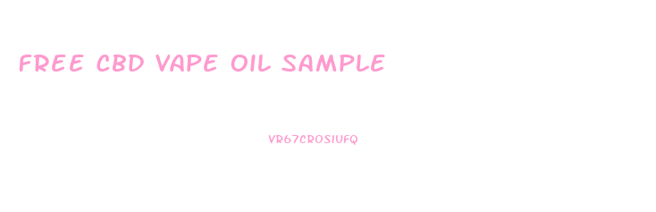 Free Cbd Vape Oil Sample